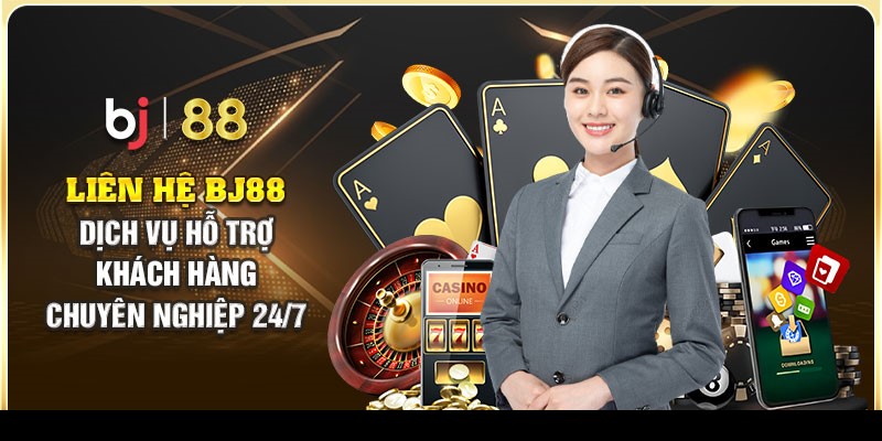 Khi nào cần liên hệ BJ88
